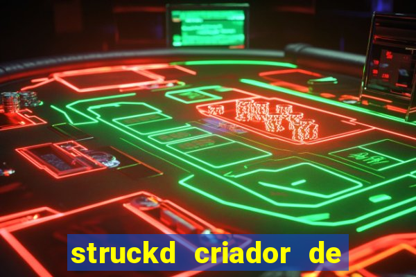 struckd criador de jogos 3d